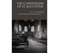The Confessions Of St. Augustine