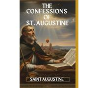 The Confessions Of St. Augustine