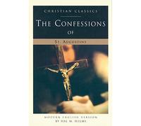 The Confessions of St. Augustine: a Modern English Version / by Hal M. Helms. (Paraclete Living Library)