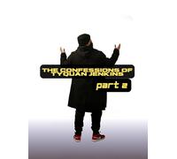 The Confessions of Tyquan Jenkins Part 2