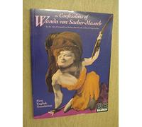 The Confessions of Wanda Von Sacher Masoch (Re/Search Classics)