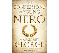 The Confessions of Young Nero (Nero Series, 1)