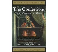 The Confessions: Saint Augustine of Hippo (Ignatius Critical Editions)