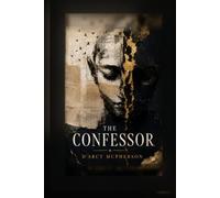 The Confessor: Everybody has secrets...