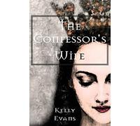 The Confessor's Wife