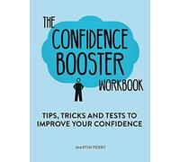 The Confidence Booster Workbook