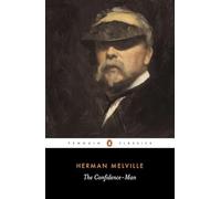 The Confidence-man: His Masquerade (Penguin Classics)