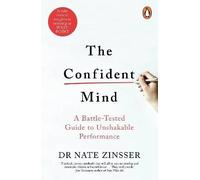 The Confident Mind, Zinsser, Nathaniel, Paperback