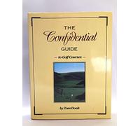 The Confidential Guide to Golf Courses