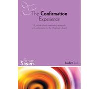 The Confirmation Experience - Leader's Book - Susan Sayers