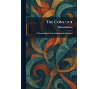 The Conflict: A Narrative Based on the Fundamentalist Movement