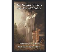 The Conflict of Adam and Eve with Satan: The Reader's Digital Edition