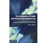 The Confluence of Public and Private International Law