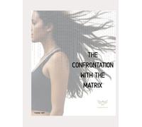 The Confrontation With The Matrix: A Poetic Journey Through The Maze Of Adversity