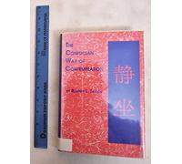 The Confucian Way of Contemplation: Okada Takehiko and the Tradition of Quiet Sitting (Studies in Comparative Religion)