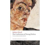 The Confusions of Young Toerless: (Oxford World's Classics)
