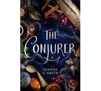 The Conjurer: 3 (The Vine Witch, 3)