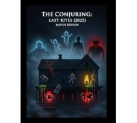 The Conjuring: Last Rites (2025) Movie Review: Enthüllte Geheimnisse eines gespenstischen Vermächtnisses