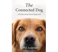 The Connected Dog: A Relationship-Based Approach