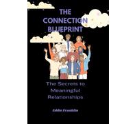 The Connection Blueprint