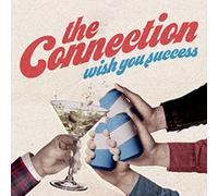 The Connection - Wish You Success