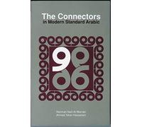 The Connectors in Modern Standard Arabic by Nariman Naili Al-Warraki Ahmed Taher Hassanein(1994-09-01)