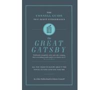 The Connell Guide To F. Scott Fitzgerald's The Great Gatsby
