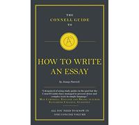 The Connell Guide to How to Write an Essay