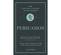 The Connell Guide to Jane Austen's Persuasion