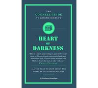 The Connell Guide to Joseph Conrad's Heart of Darkness