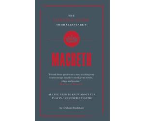 The Connell Guide To Shakespeare's Macbeth