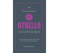 The Connell Guide To Shakespeare's Othello