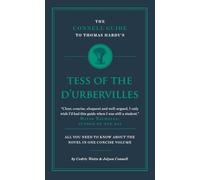 The Connell Guide to Thomas Hardy's Tess of the d'Urbervilles