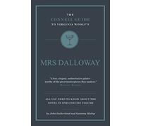 The Connell Guide to Virginia Woolf's Mrs Dalloway