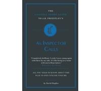 The Connell Short Guide To J.B. Priestley's an Inspector Calls
