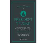 The Connell Short Guide To President Truman