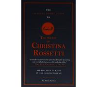 The Connell Short Guide To The Poetry of Christina Rossetti