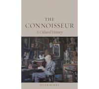 The Connoisseur: A Cultural History