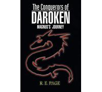 The Conquerors of Daroken: Magnus's Journey