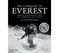 The Conquest of Everest: Original Photographs from the Legendary First Ascent
