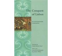 The Conquest of Lisbon - De Expugnatione Lyxbonensi (Records of Western Civilization Series)