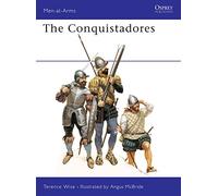 The Conquistadores: 101 (Men-at-Arms)