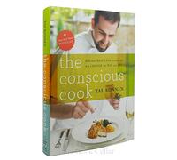 The Conscious Cook: Delicious Meatless Recipes That Will Change the Way You Eat