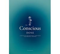 The Conscious Dose: A Reflective Microdosing Companion For Personal Growth