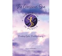 The Conscious One: Breaking Cycles, Building Legacy