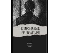 The consequence of great mind: The Consequence of Great Mind: The Inner Trial of a Young Philosopher