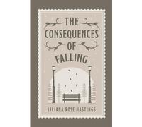 The Consequences of Falling: A Small Town Romance (Sailor Ridge Book 1)