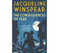 The Consequences of Fear : A spellbinding wartime mystery