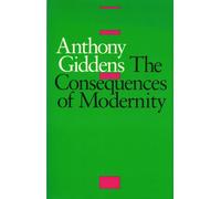 The Consequences of Modernity