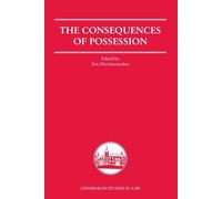 The Consequences of Possession (Edinburgh Studies in Law)